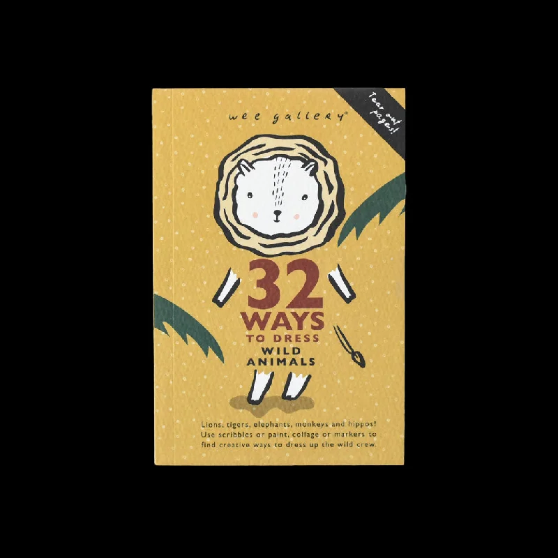 32 Ways To Dress Wild Animals - Activity Book